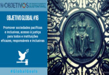 Objetivo 16: Promover sociedades pacíficas e inclusivas para o desenvolvimento sustentável