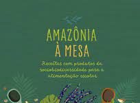 Livro traz 40 receitas do Projeto Mercados Verdes e Consumo Sustentável