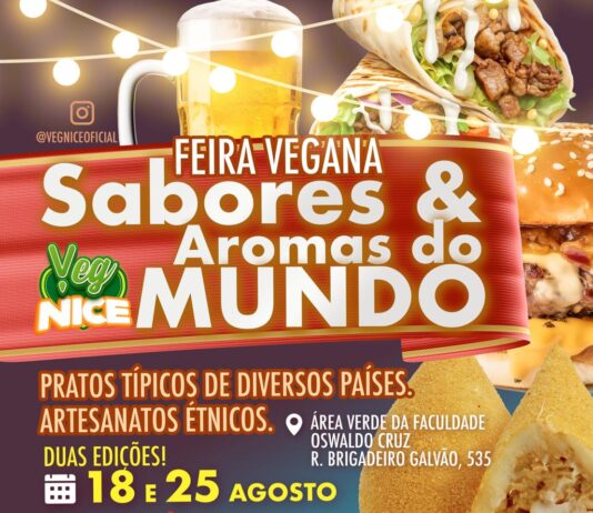São Paulo recebe a Feira Vegana Sabores & Aromas do Mundo – 18 e 25 de Agosto